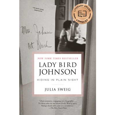 Afbeelding van Lady Bird Johnson: Hiding in Plain Sight