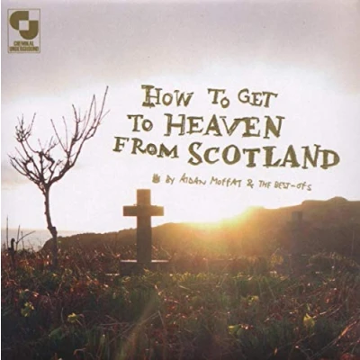 Afbeelding van Aidan Moffat How To Get Heaven From Scotland (CD)