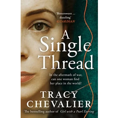 Afbeelding van A Single Thread: Tracy Chevalier