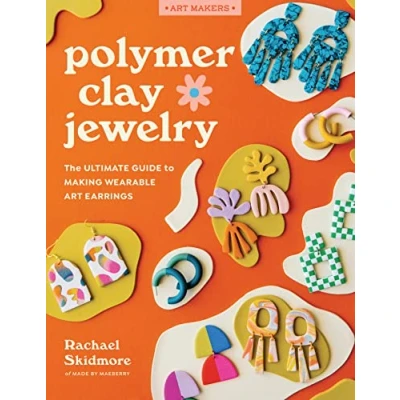 Afbeelding van Polymer Clay Jewelry: The ultimate guide to making wearable art earrings