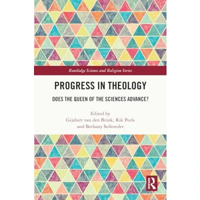 Afbeelding van Progress in Theology: Does the Queen of Sciences Advance?
