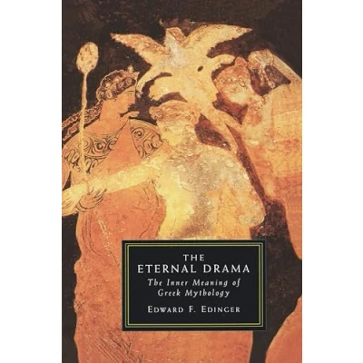 Afbeelding van Eternal Drama: The Inner Meaning of Greek Mythology