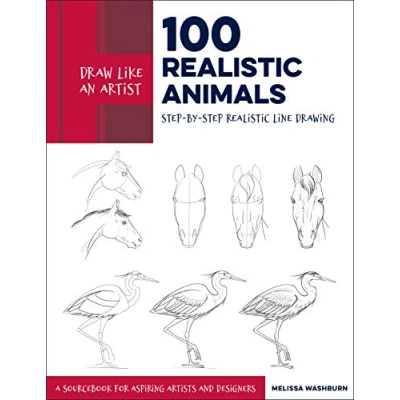Afbeelding van Draw Like an Artist: 100 Realistic Animals: Step By Line Drawing **a Sourcebook for Aspiring Artists and Designers: Volume 3