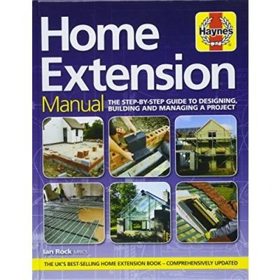 Afbeelding van Home Extension Manual (3rd edition): The step by guide to planning, building and managing a project