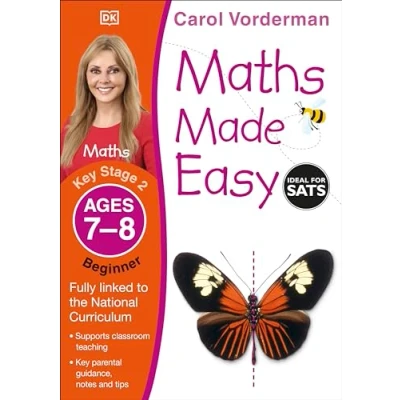 Afbeelding van Maths Made Easy: Beginner, Ages 7 8 (Key Stage 2): Supports the National Curriculum, Exercise Book