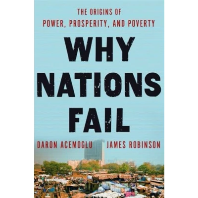Afbeelding van Why Nations Fail: The Origins of Power, Prosperity, and Poverty