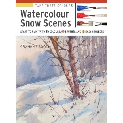 Afbeelding van Take Three Colours: Watercolour Snow Scenes: Start to Paint with 3 Colours, Brushes and 9 Easy Projects
