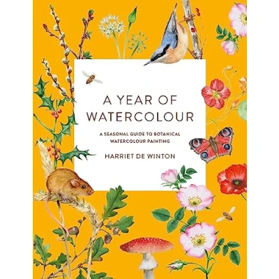 Afbeelding van A Year of Watercolour: seasonal guide to botanical watercolour painting