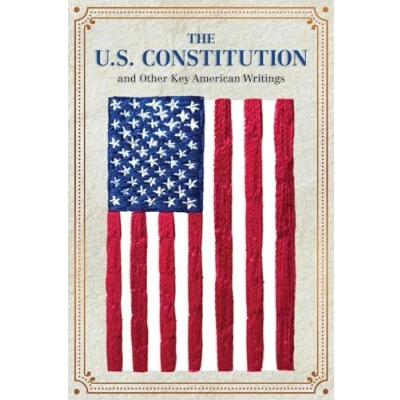 Afbeelding van The U.S. Constitution and Other Key American Writings (Keepsake Edition)