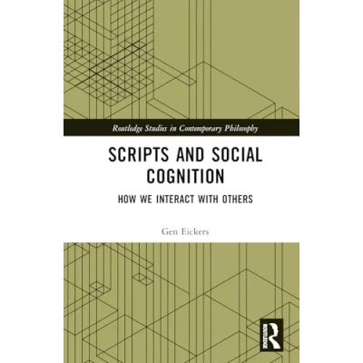Afbeelding van Scripts and Social Cognition: How we Interact with Others