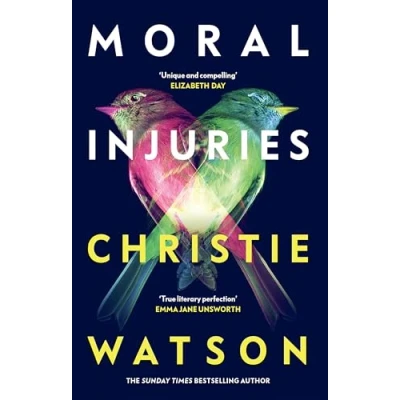 Afbeelding van Moral Injuries: the gripping new novel from No. 1 Sunday Times bestselling author