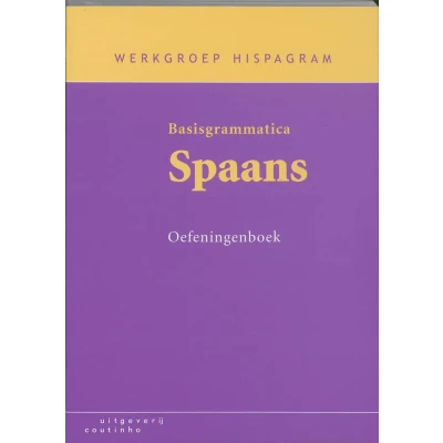 Afbeelding van Basisgrammatica Spaans Oefeningenboek (Paperback)