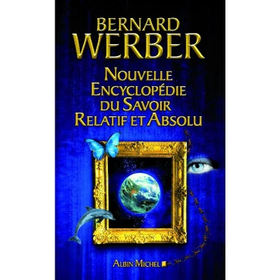 Afbeelding van Nouvelle Encyclopedie Du Savoir Relatif Et Absolu