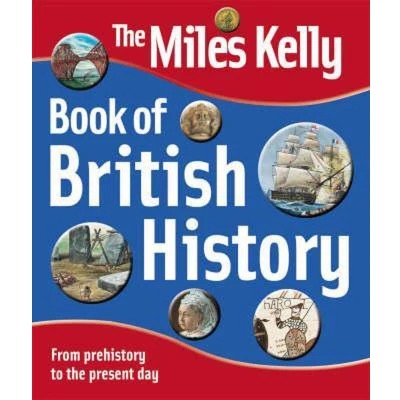 Afbeelding van The Miles Kelly Book of British History