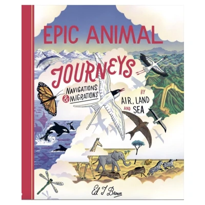 Afbeelding van Epic Animal Journeys: Migration and navigation by air, land sea