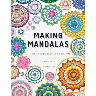 Afbeelding van Making Mandalas UK Terms Edition: 27 Crochet Designs to Get Your Hooks Into