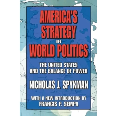 Afbeelding van America&#039;s Strategy in World Politics: the United States and Balance of Power