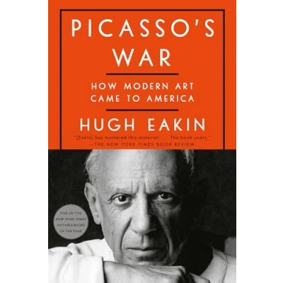 Afbeelding van Picasso&#039;s War: How Modern Art Came to America