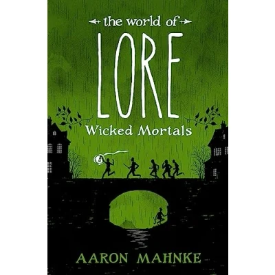 Afbeelding van The World of Lore, Volume 2: Wicked Mortals: Now a major online streaming series