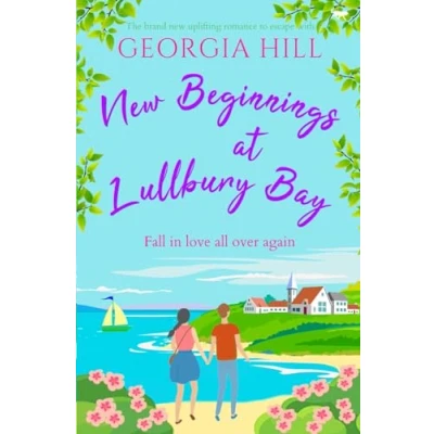 Afbeelding van new Beginnings at Lullbury Bay: The brand uplifting romance to escape with