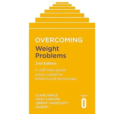 Afbeelding van Overcoming Weight Problems 2nd Edition: A self help guide using cognitive behavioural techniques