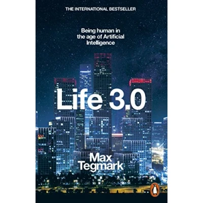 Afbeelding van Life 3.0: Being Human in the Age of Artificial Intelligence