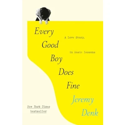 Afbeelding van Every Good Boy Does Fine: A Love Story, in Music Lessons