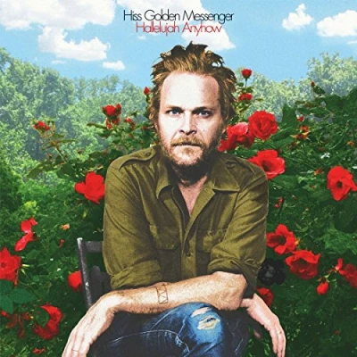 Afbeelding van Hiss Golden Messenger Hallelujah Anyhow