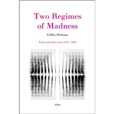 Afbeelding van Two Regimes of Madness, revised edition: Texts and Interviews 1975 1995