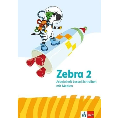 Afbeelding van Zebra 2. Arbeitsheft Lesen/Schreiben Klasse 2: mit Medien 2