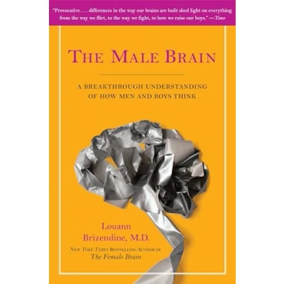 Afbeelding van The Male Brain: A Breakthrough Understanding of How Men and Boys Think