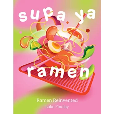 Afbeelding van Supa Ya Ramen: Ramen Reinvented