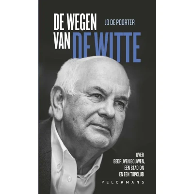 Afbeelding van De Wegen van Witte