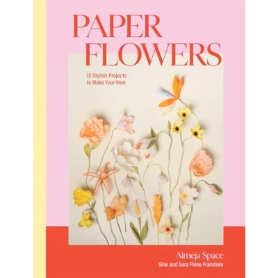Afbeelding van Paper Flowers: 15 Stylish Projects To Make Your Own