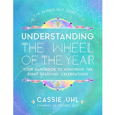 Afbeelding van Zenned Out the Guide to Understanding Wheel of Year