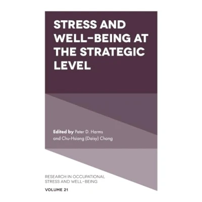 Afbeelding van Stress and Well Being at the Strategic Level: 21