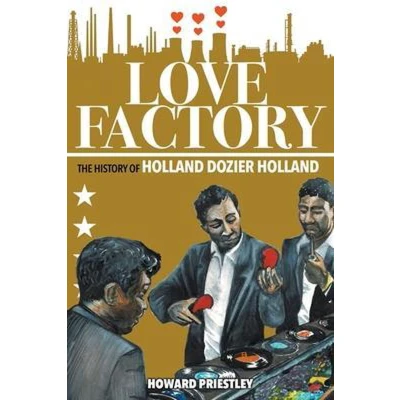 Afbeelding van Love Factory: The History of Holland Dozier