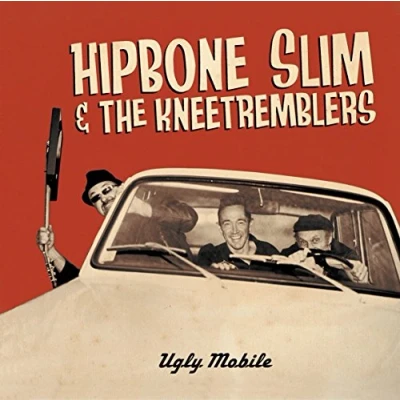 Afbeelding van Hipbone Slim &amp; The Kneetremblers Ugly Mobile (CD)