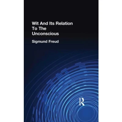 Afbeelding van Wit and its Relation to the Unconscious