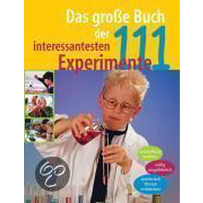Afbeelding van Das große Buch der 111 interessantesten Experimente