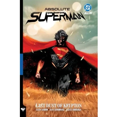 Afbeelding van Absolute Superman Vol. 1: Last Dust of Krypton