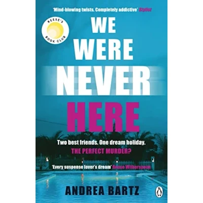 Afbeelding van We Were Never Here: The addictively twisty Reese Witherspoon Book Club thriller soon to be a major Netflix film