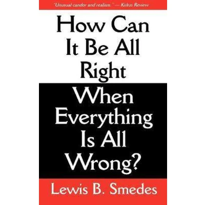 Afbeelding van How Can It Be All Right When Everything Is Wrong?