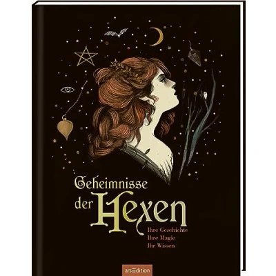 Afbeelding van Geheimnisse der Hexen: ihre Geschichte, Magie, ihr Wissen
