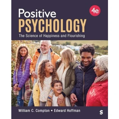Afbeelding van Positive Psychology: The Science of Happiness and Flourishing