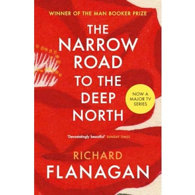 Afbeelding van the Narrow Road to Deep North: Discover Booker prize winning masterpiece