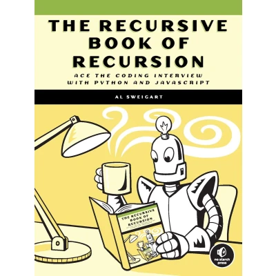 Afbeelding van the Recursive Book of Recursion: Ace Coding Interview with Python and JavaScript