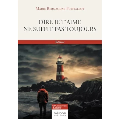Afbeelding van Dire je t&#039;aime ne suffit pas toujours