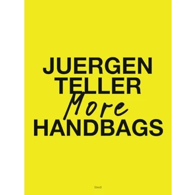 Afbeelding van Juergen Teller More Handbags /anglais