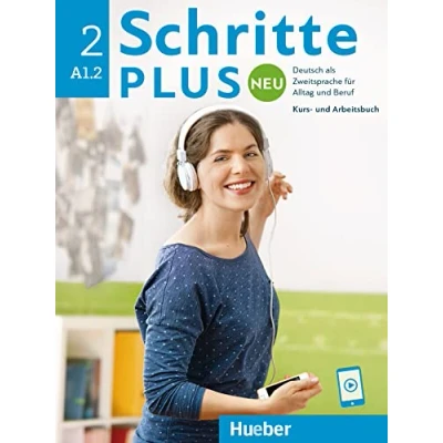 Afbeelding van SCHRITTE PLUS NEU 2 Kb&amp;Ab: Deutsch als Zweitsprache für Alltag und Beruf / Kursbuch Arbeitsbuch mit Audios online